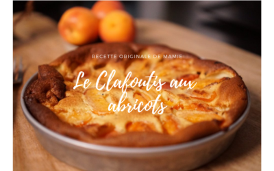 Le Clafoutis aux abricots